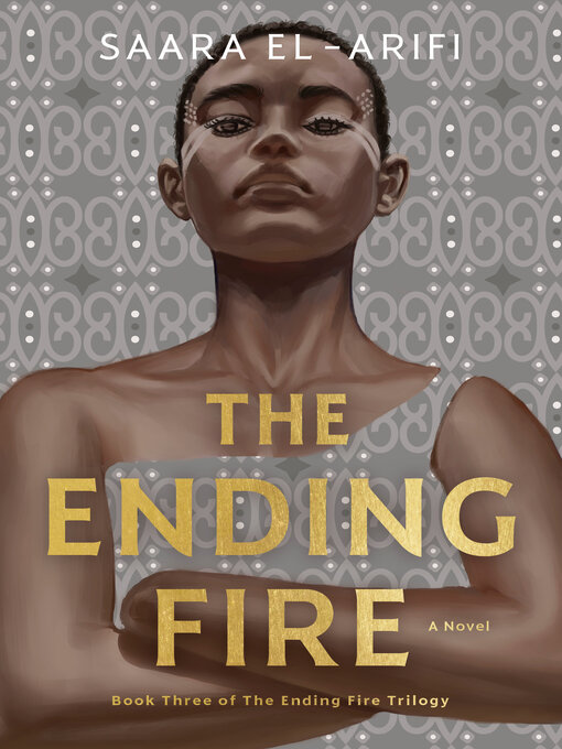 Title details for The Ending Fire by Saara El-Arifi - Available